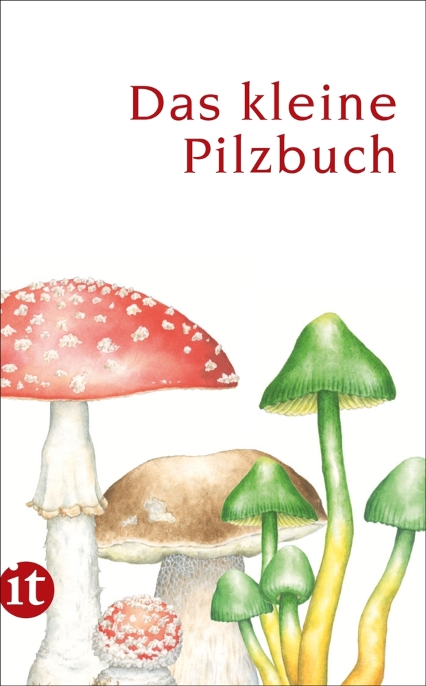 Cover: 9783458359869 | Das kleine Pilzbuch | Originalausgabe | Catrin Cohnen | Taschenbuch