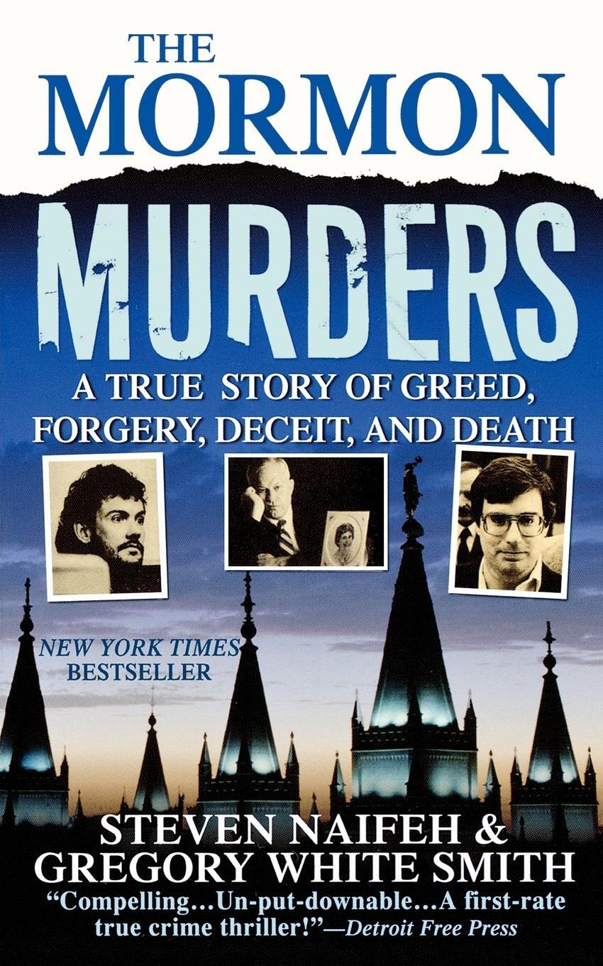 Cover: 9781250025890 | The Mormon Murders | Steven Naifeh (u. a.) | Taschenbuch | Paperback