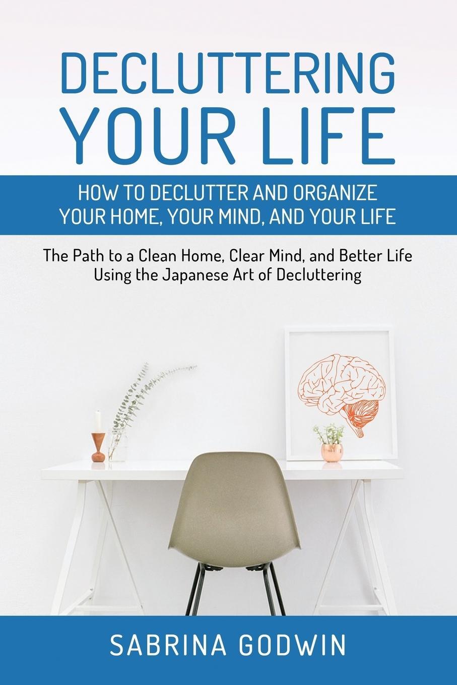 Cover: 9781950010011 | Decluttering Your Life | Sabrina Godwin | Taschenbuch | Paperback
