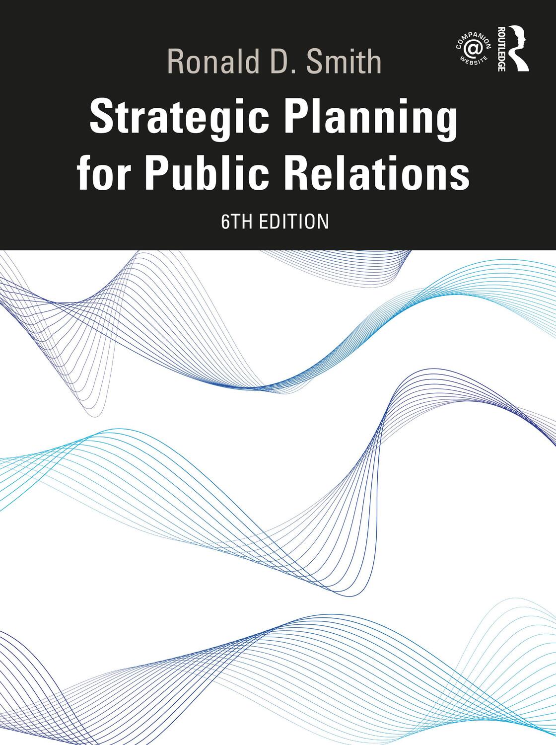 Cover: 9780367903848 | Strategic Planning for Public Relations | Ronald D. Smith | Buch