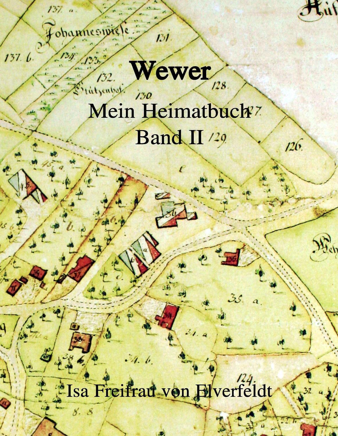 Cover: 9783743181779 | Wewer | Mein Heimatbuch II | Isa Freifrau von Elverfeldt | Buch | 2017