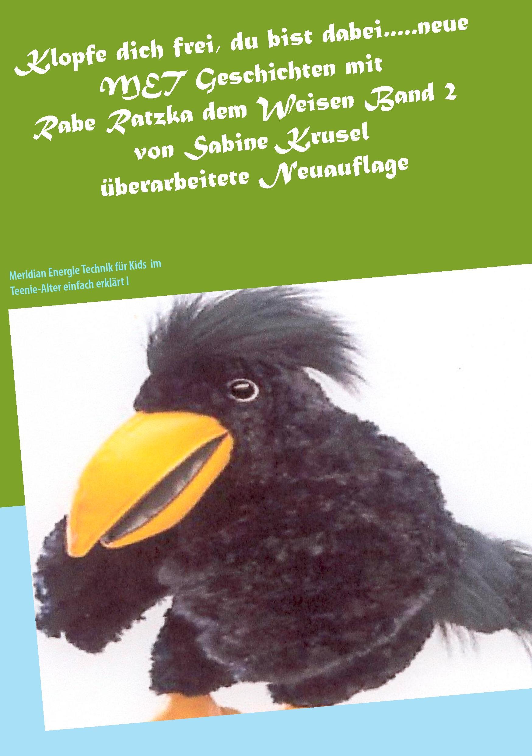 Cover: 9783734731839 | Klopfe dich frei, du bist dabei.....neue MET Geschichten mit Rabe...