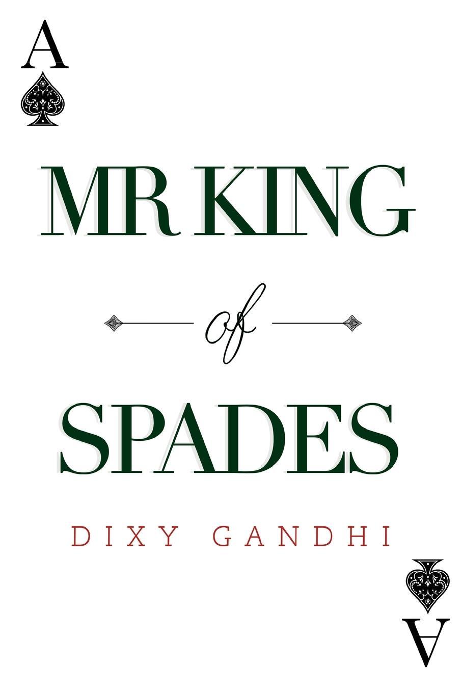 Cover: 9781804395851 | Mr King of Spades | Dixy Gandhi | Taschenbuch | Paperback | Englisch