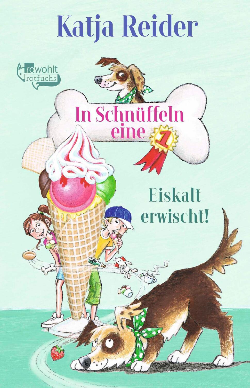 Cover: 9783757101657 | In Schnüffeln eine 1: Eiskalt erwischt! | Katja Reider | Buch | 128 S.