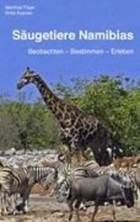 Cover: 9783842348042 | Säugetiere Namibias | Beobachten - bestimmen - erleben | Föger (u. a.)