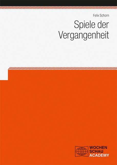 Cover: 9783734415531 | Spiele der Vergangenheit | Felix Schorn | Taschenbuch | Deutsch | 2022