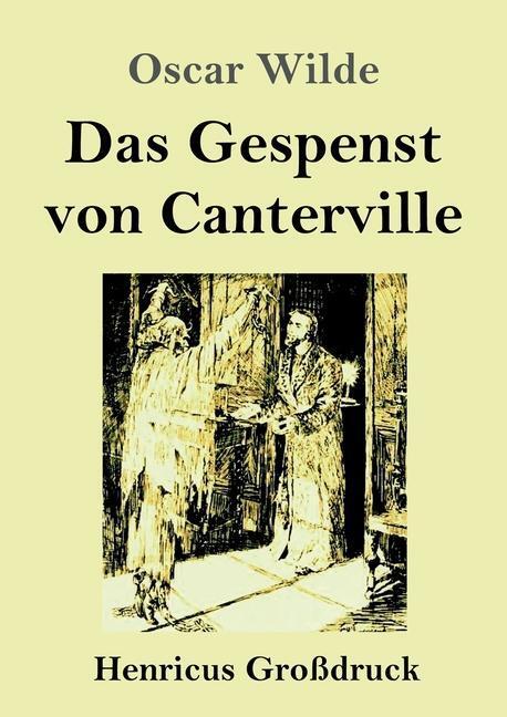 Cover: 9783847832362 | Das Gespenst von Canterville (Großdruck) | Oscar Wilde | Taschenbuch