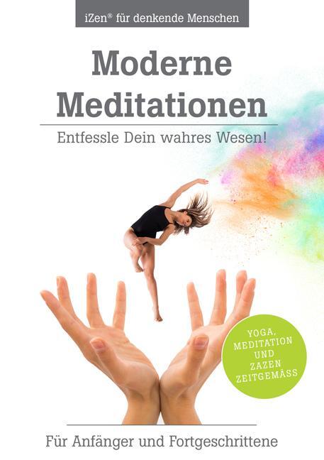 Cover: 9783956316586 | Moderne Meditationen | Michael Weh alias enO | Taschenbuch | Deutsch