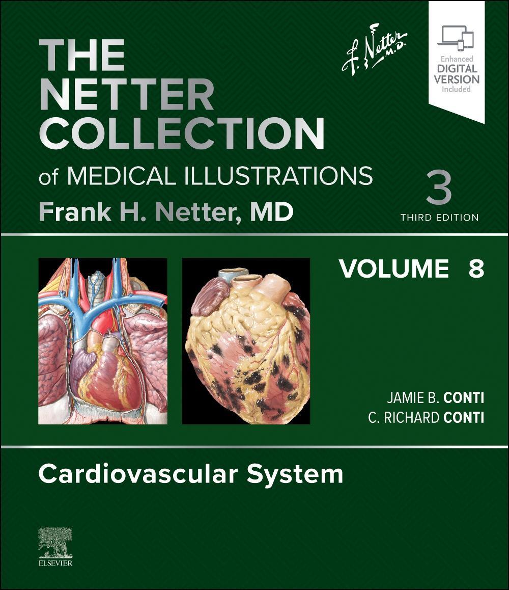 Cover: 9780323881296 | The Netter Collection of Medical Illustrations: Cardiovascular...