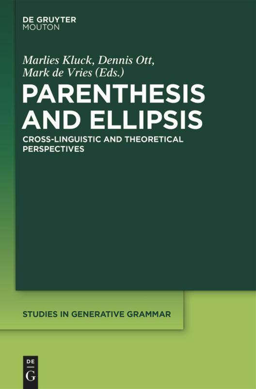 Cover: 9781614516743 | Parenthesis and Ellipsis | Marlies Kluck (u. a.) | Buch | ISSN | V