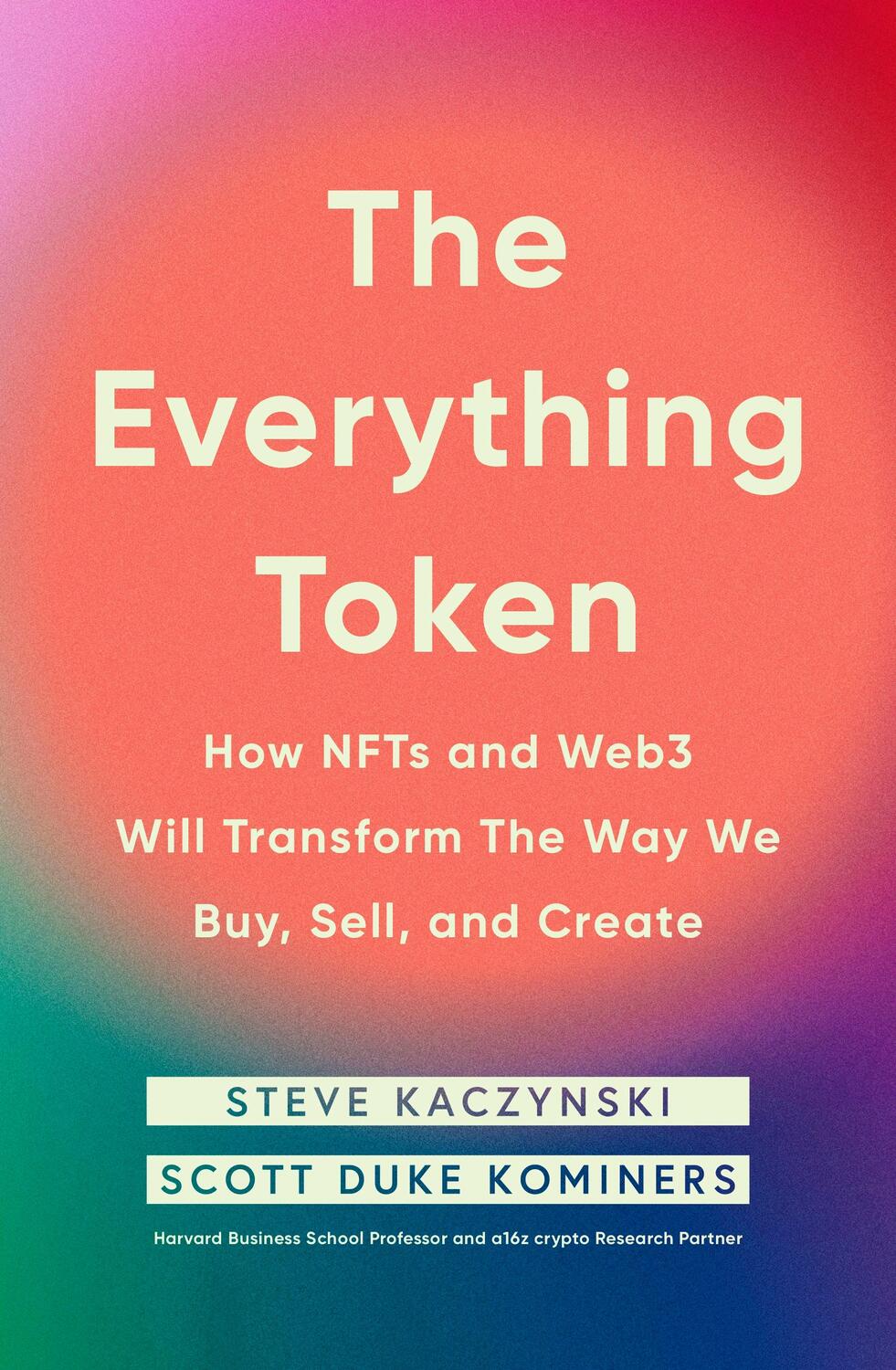 Cover: 9780241692035 | The Everything Token | Steve Kaczynski (u. a.) | Taschenbuch | 2024