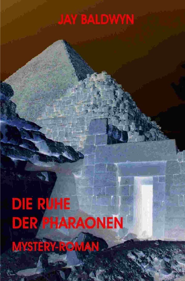 Cover: 9783741821479 | Die Ruhe der Pharaonen | Jay Baldwyn | Taschenbuch | Deutsch | 2016