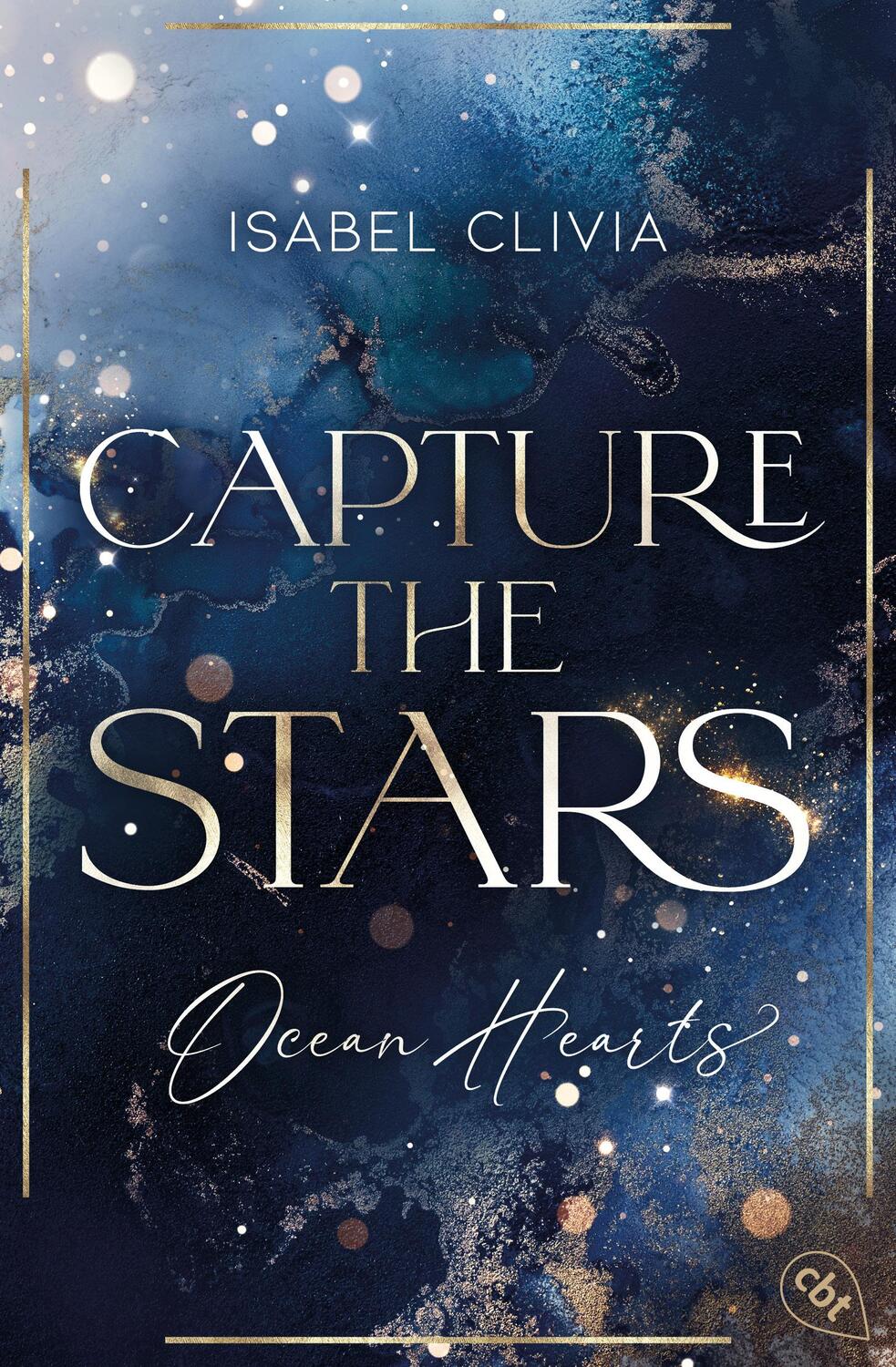 Cover: 9783570316368 | Ocean Hearts - Capture the Stars | Isabel Clivia | Taschenbuch | 2024