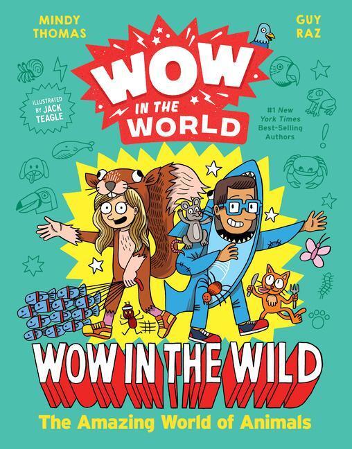 Cover: 9780358306894 | Wow in the World: Wow in the Wild | The Amazing World of Animals
