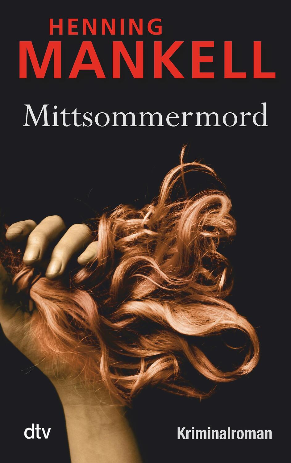 Cover: 9783423212182 | Mittsommermord | Kriminalroman | Henning Mankell | Taschenbuch | 2010
