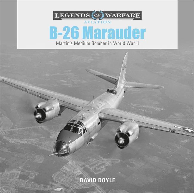 Cover: 9780764356643 | B-26 Marauder | Martin's Medium Bomber in World War II | David Doyle