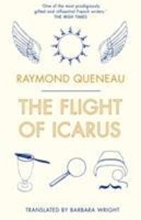 Cover: 9781847497116 | The Flight of Icarus | Raymond Queneau | Taschenbuch | Englisch | 2017