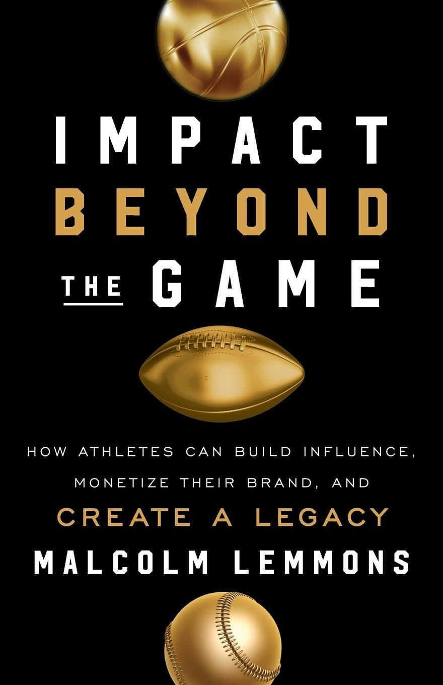 Cover: 9781544507361 | Impact Beyond the Game | Malcolm Lemmons | Taschenbuch | Paperback
