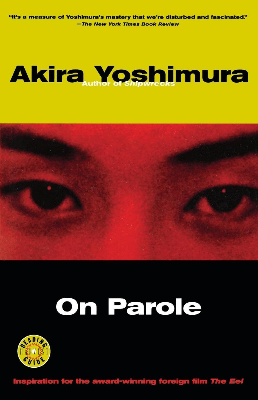 Cover: 9780156011471 | On Parole | Akira Yoshimura (u. a.) | Taschenbuch | Paperback | 2000