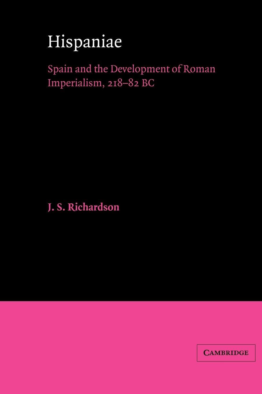 Cover: 9780521521345 | Hispaniae | Spain and the Development of Roman Imperialism, 218 82 BC