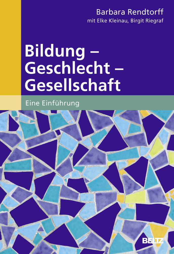 Cover: 9783407257437 | Bildung - Geschlecht - Gesellschaft | Eine Einführung | Rendtorff
