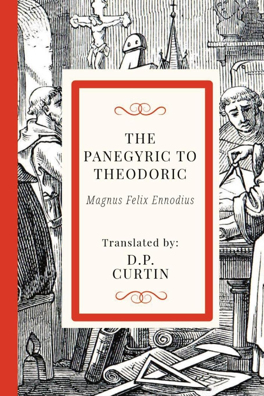 Cover: 9781088292631 | The Panegyric of Theodoric | Magnus Felix Ennodius | Taschenbuch