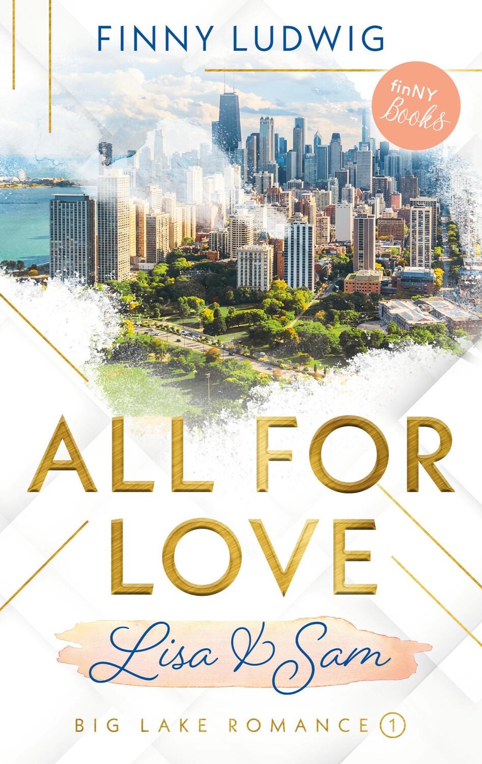 Cover: 9783754339190 | All for Love | Lisa & Sam | Finny Ludwig | Taschenbuch