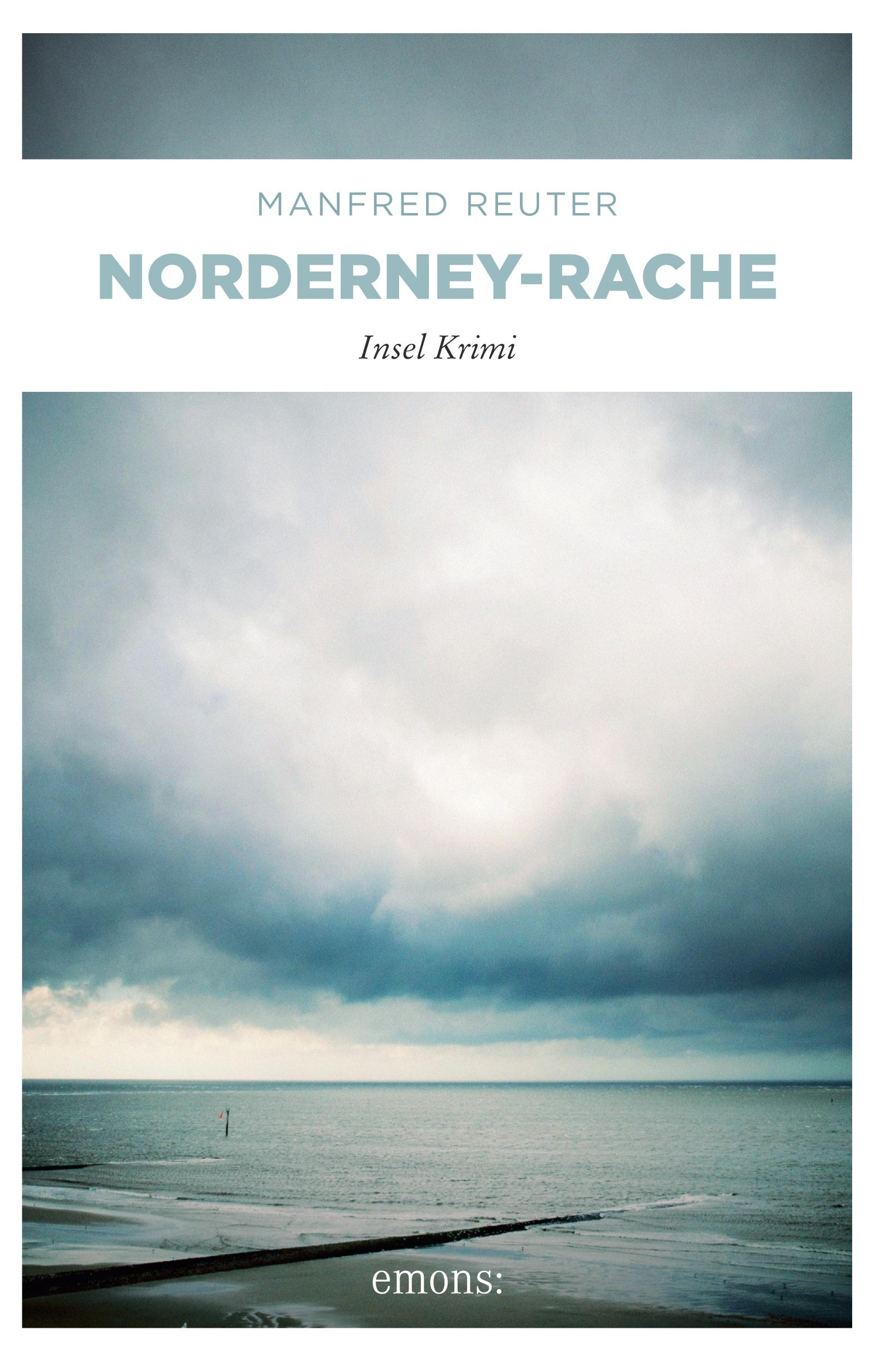 Cover: 9783740800000 | Norderney-Rache | Insel Krimi | Manfred Reuter | Taschenbuch | 224 S.