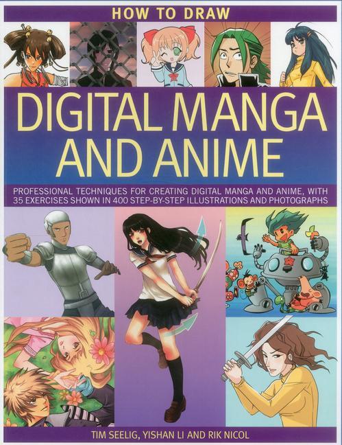 Cover: 9781780191416 | How to Draw Digital Manga and Anime | Tim Seelig | Taschenbuch | 2012