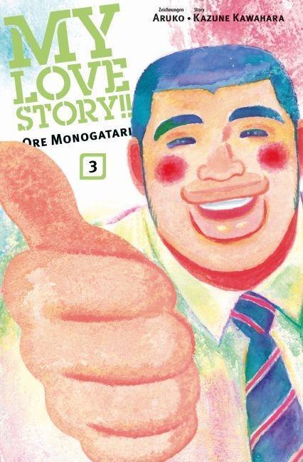 Cover: 9783741602290 | My Love Story!! - Ore Monogatari 3 | Kazune Kawahara | Taschenbuch