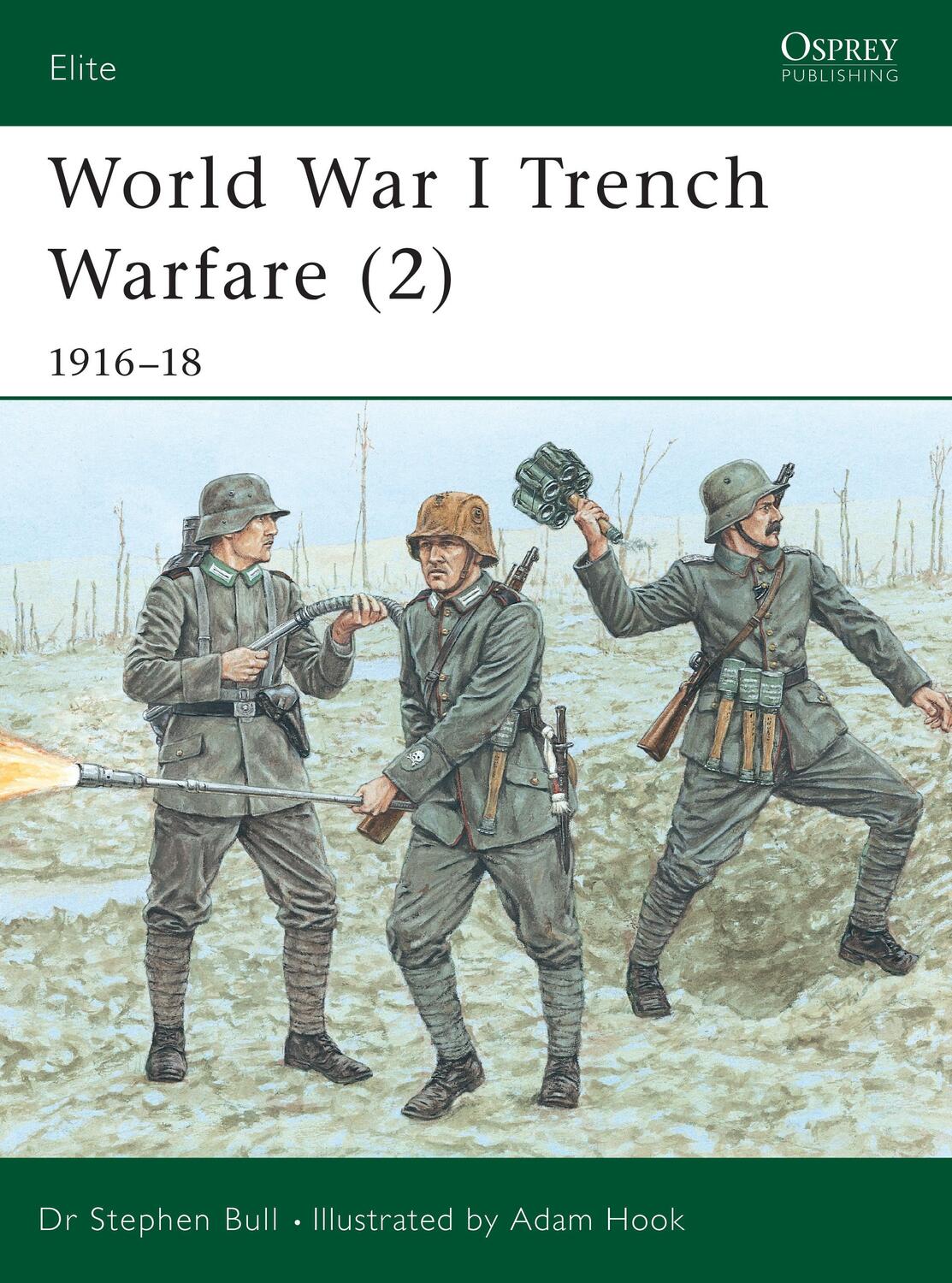 Cover: 9781841761985 | World War I Trench Warfare (2): 1916 18 | Stephen Bull | Taschenbuch