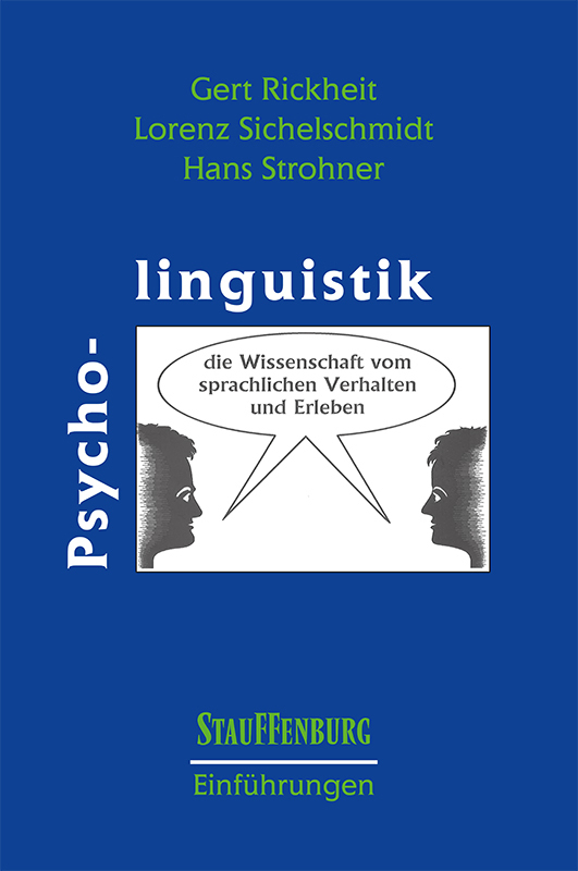 Cover: 9783860572764 | Psycholinguistik | Gert Rickheit (u. a.) | Taschenbuch | 202 S. | 2018