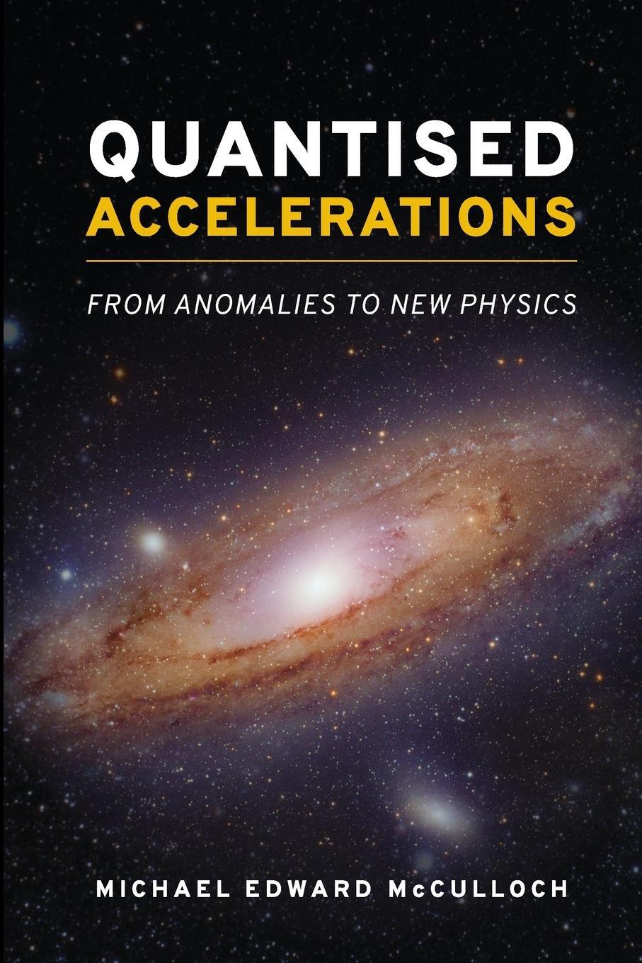 Cover: 9798990282315 | Quantised Accelerations | From Anomalies to New Physics | McCulloch