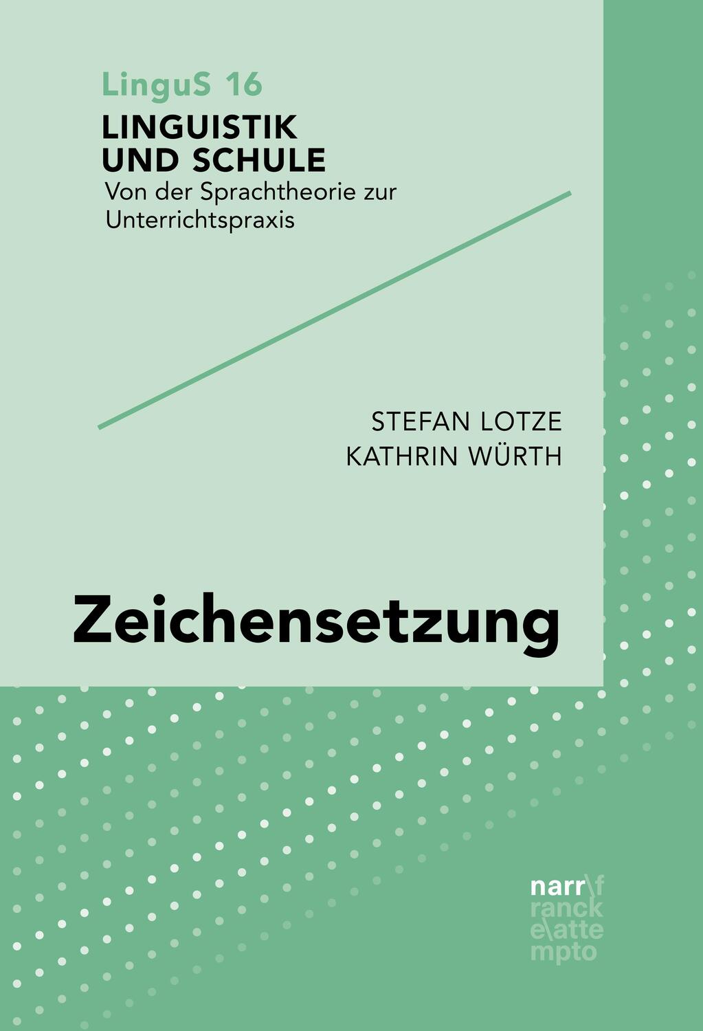 Cover: 9783823384588 | Zeichensetzung | Stefan Lotze (u. a.) | Taschenbuch | Deutsch | 2022