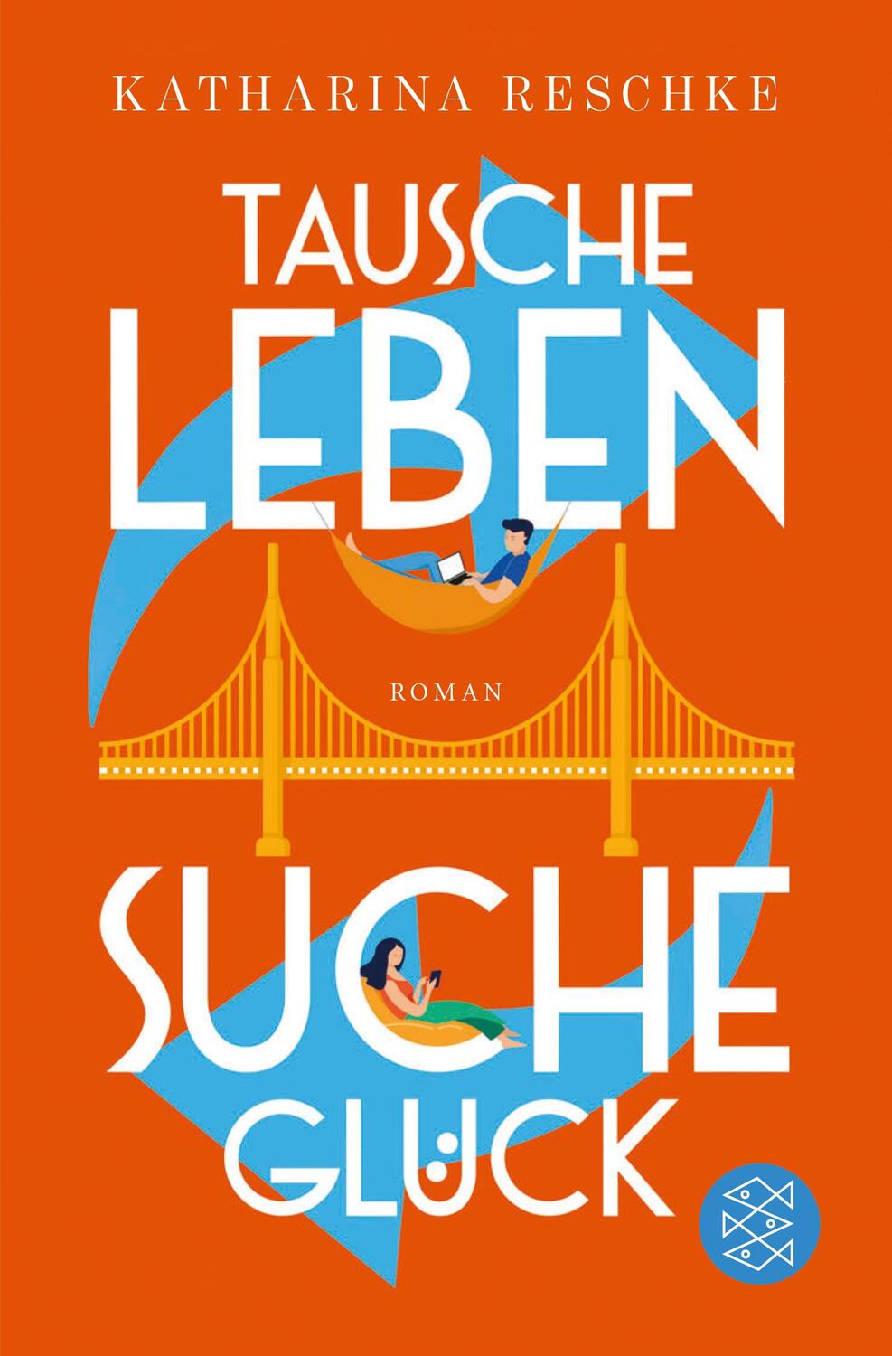 Cover: 9783596700486 | Tausche Leben - Suche Glück | Katharina Reschke | Taschenbuch | 2021