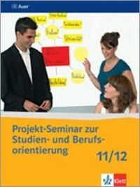 Cover: 9783120061342 | Projekt-Seminar zur Studien- und Berufsorientierung | Riedner (u. a.)