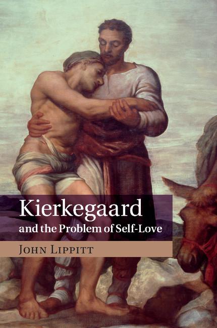 Cover: 9781107502543 | Kierkegaard and the Problem of Self-Love | John Lippitt | Taschenbuch