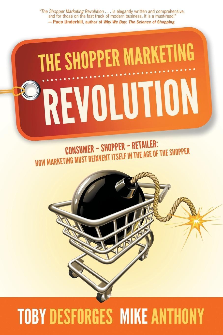 Cover: 9781939418272 | The Shopper Marketing Revolution | Mike Anthony (u. a.) | Taschenbuch