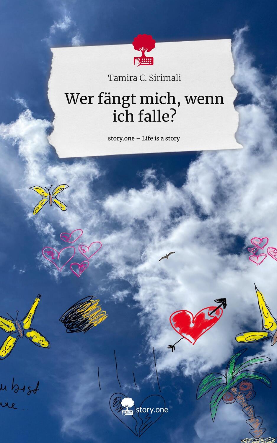 Cover: 9783711519191 | Wer fängt mich, wenn ich falle?. Life is a Story - story.one | Buch