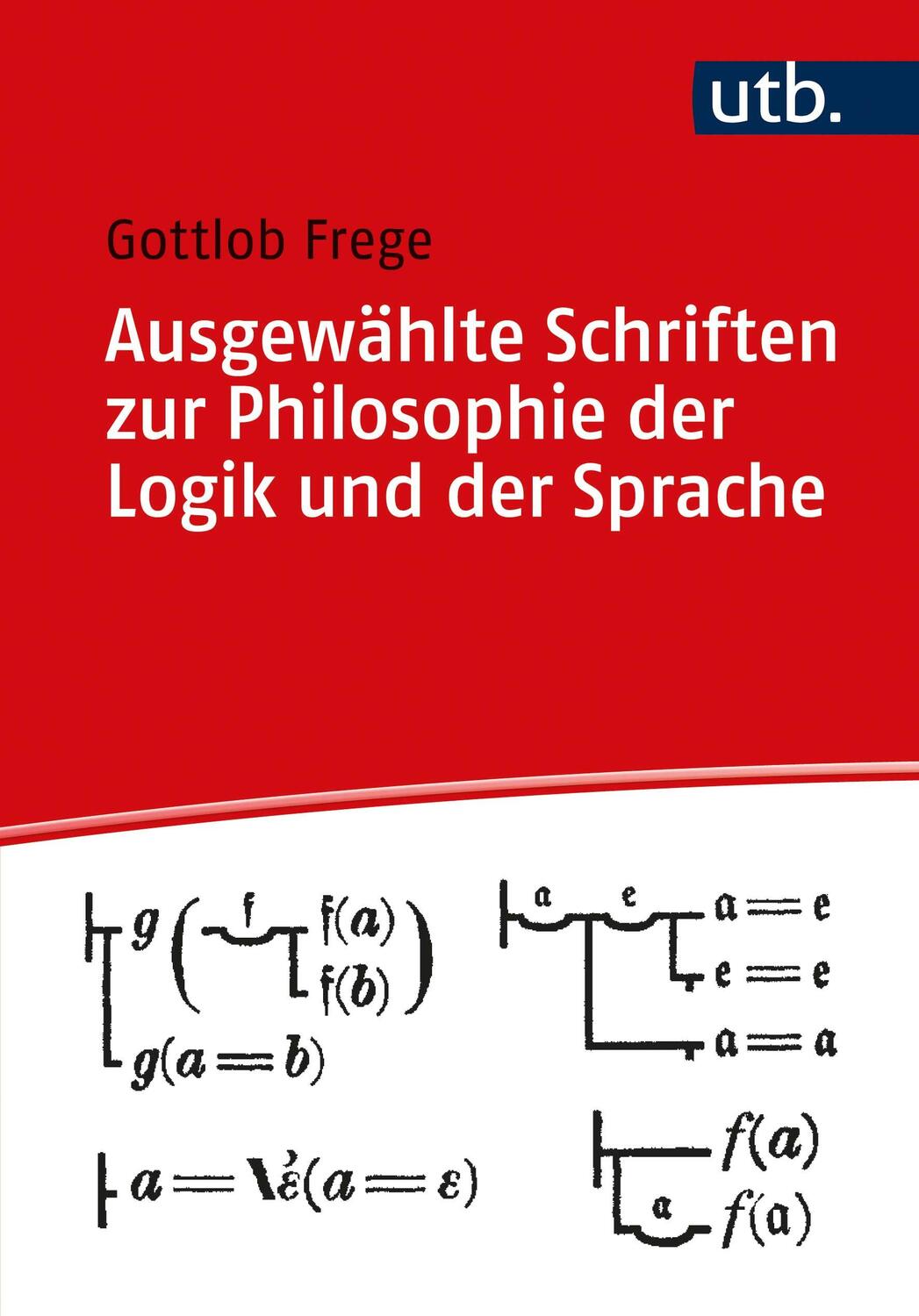 Cover: 9783825255909 | Ausgewählte Schriften zur Philosophie der Logik und der Sprache | Buch