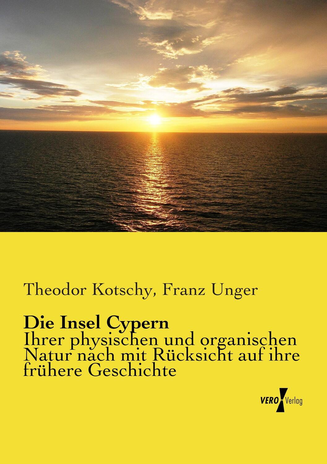 Cover: 9783737208857 | Die Insel Cypern | Theodor Kotschy (u. a.) | Taschenbuch | Paperback