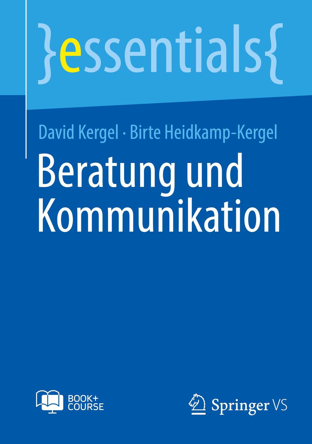 Cover: 9783658399252 | Beratung und Kommunikation | Birte Heidkamp-Kergel (u. a.) | Bundle