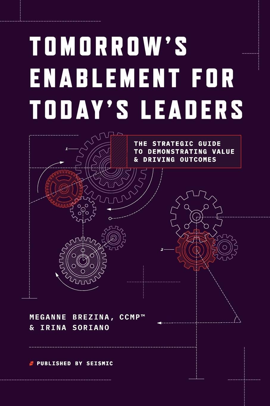 Cover: 9781662947896 | TOMORROW'S ENABLEMENT FOR TODAY'S LEADERS | Irina Soriano | Buch