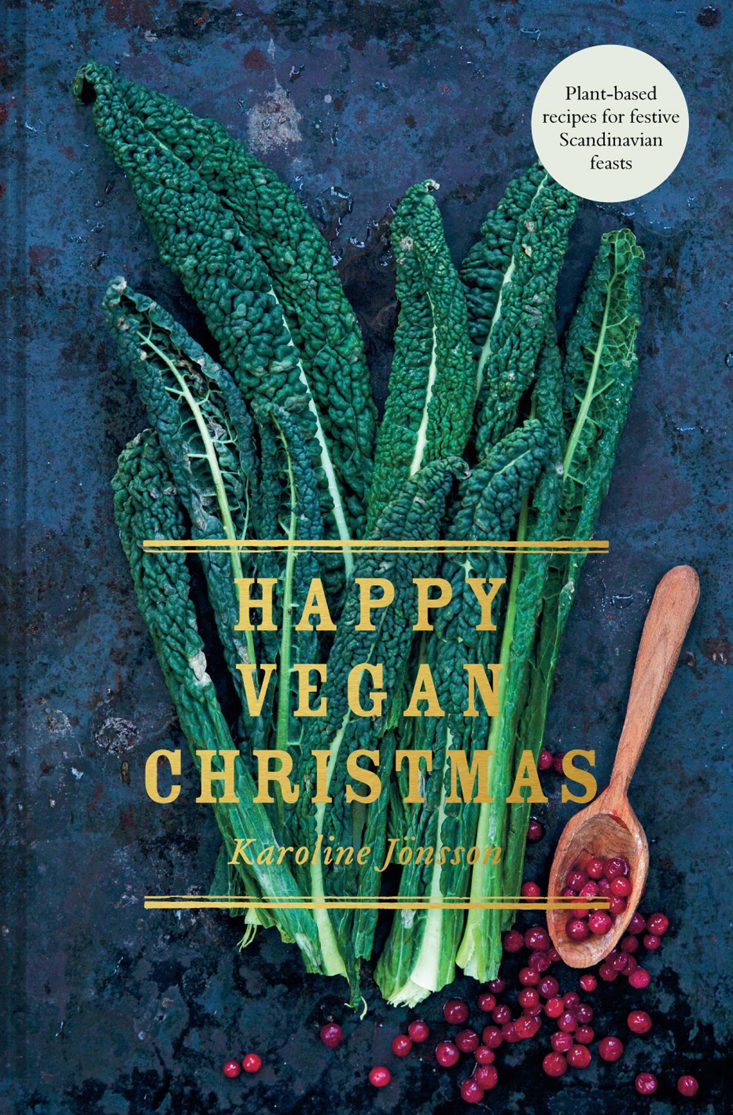 Cover: 9781911624585 | Happy Vegan Christmas | Karoline Jonsson | Buch | Gebunden | Englisch