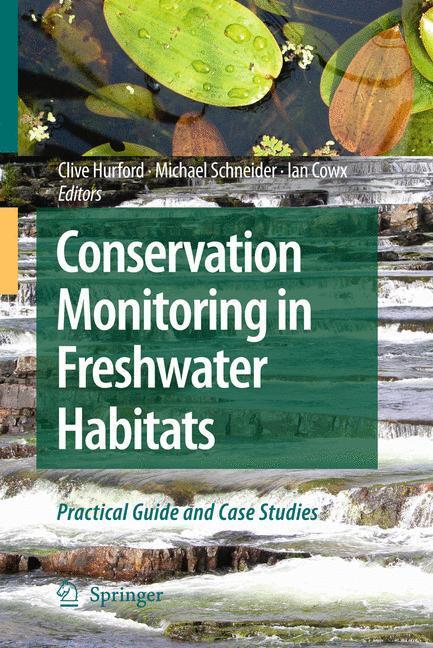 Cover: 9781402092770 | Conservation Monitoring in Freshwater Habitats | Clive Hurford (u. a.)