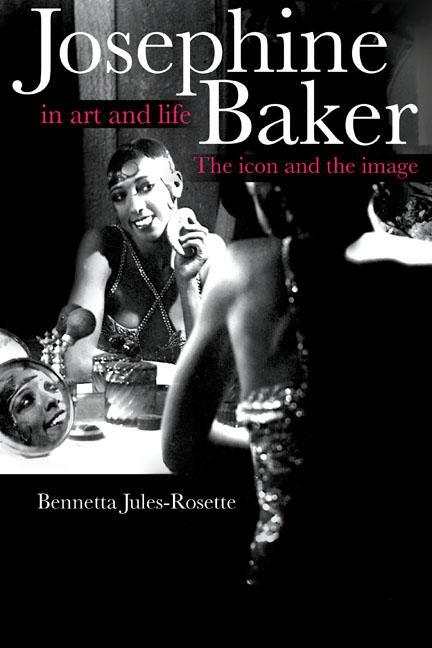 Cover: 9780252074127 | Josephine Baker in Art and Life | THE ICON AND THE IMAGE | Taschenbuch