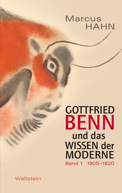 Cover: 9783835307841 | Gottfried Benn und das Wissen der Moderne | 1905 - 1932 | Marcus Hahn