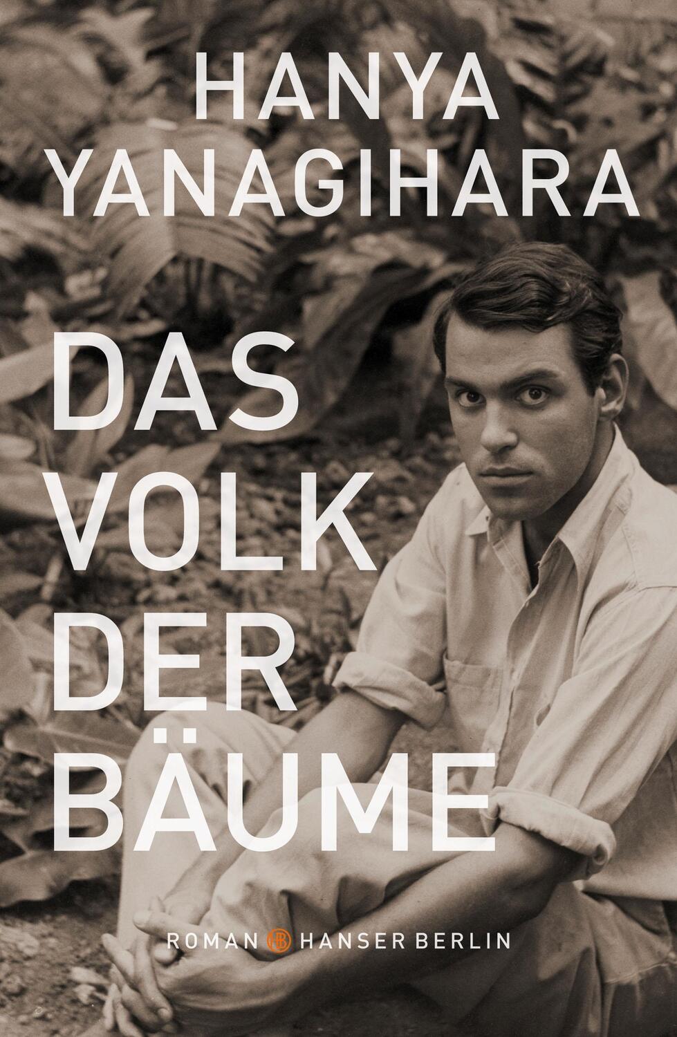 Cover: 9783446262027 | Das Volk der Bäume | Hanya Yanagihara | Buch | mit Lesebändchen | 2019