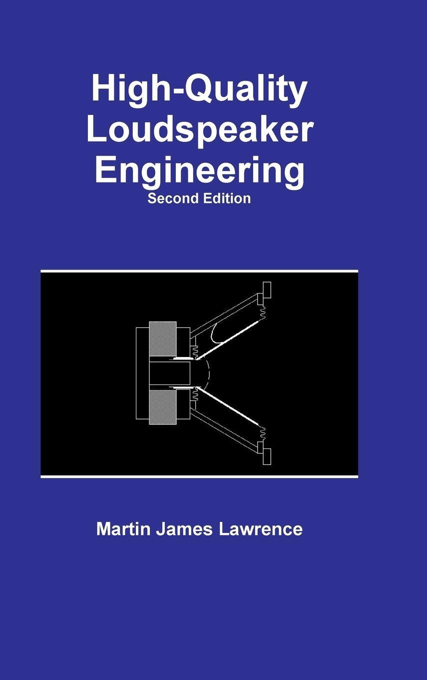 Cover: 9781291407532 | High-Quality Loudspeaker Engineering | Martin James Lawrence | Buch
