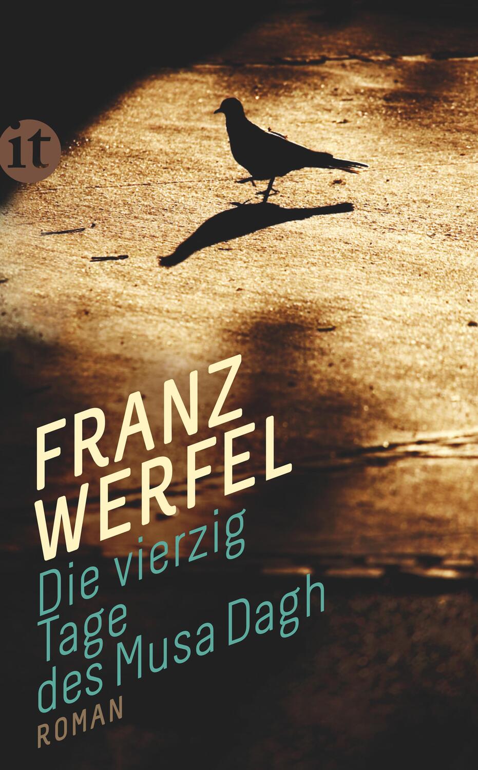 Cover: 9783458361275 | Die vierzig Tage des Musa Dagh | Franz Werfel | Taschenbuch | 1039 S.